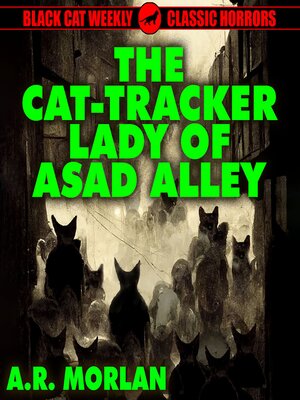 cover image of The Cat-Tracker Lady of Asad Alley